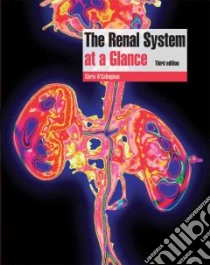 The Renal System at a Glance libro in lingua di O'Callaghan C. A.