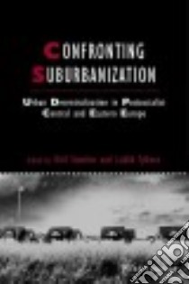 Confronting Suburbanization libro in lingua di Stanilov Kiril (EDT), Sykora Ludek (EDT)