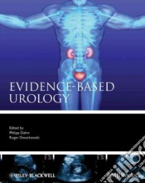 Evidence-based Urology libro in lingua di Dahm Philipp, Dmochowski Roger R.