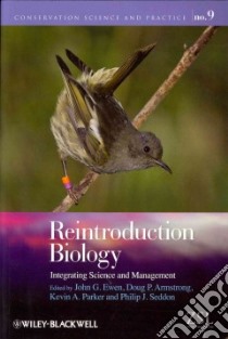 Reintroduction Biology libro in lingua di Ewen John G. (EDT), Armstrong Doug P. (EDT), Parker Kevin A. (EDT), Seddon Philip J. (EDT)