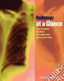 Radiology at a Glance libro in lingua di Chowdhury Rajat, Wilson Iain D. C., Rofe Christopher J., Lloyd-jones Graham
