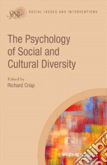 The Psychology of Social and Cultural Diversity libro in lingua di Crisp Richard J. (EDT)