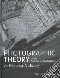 Photographic Theory libro in lingua di Hershberger Andrew E. (EDT)