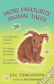 More Favourite Animal Tales libro in lingua di Jill  Tomlinson