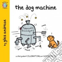 The Dog Machine libro in lingua di Andreae Giles, Cronin Janet (ILT)