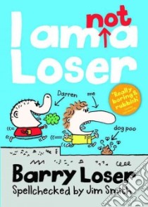 I Am Not a Loser libro in lingua di Smith Jim