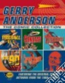 The Gerry Anderson Comic Collection libro in lingua di Anderson Gerry, Denham Sam (INT)