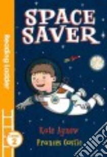 Space Saver libro in lingua di Agnew Kate, Castle Frances (ILT)