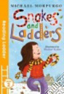 Snakes and Ladders libro in lingua di Morpurgo Michael, Kober Shahar (ILT)