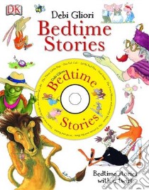 Bedtime Stories libro in lingua di Debi  Gliori