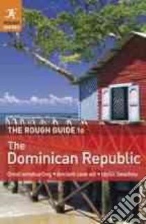 The Rough Guide to The Dominican Republic libro in lingua di Harvey Sean, Humphreys Sara (CON)