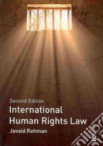International Human Rights Law libro in lingua di Javaid Rehman