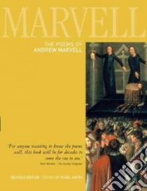 The Poems of Andrew Marvell libro in lingua di Marvell Andrew, Smith Nigel (EDT)