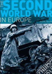 The Second World War in Europe libro in lingua di MacKenzie S. P.