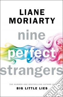 Nine Perfect Strangers libro in lingua di Liane Moriarty