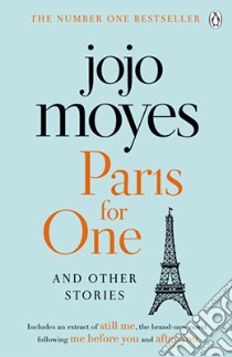 Paris for One and Other Stories libro in lingua di Jojo Moyes