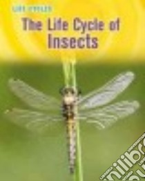 Life Cycle of Insects libro in lingua di Susan Gray