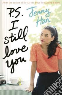 P.S. I Still Love You libro in lingua di Jenny Han