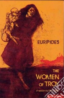 The Women of Troy libro in lingua di Euripides, Taylor Don (TRN)