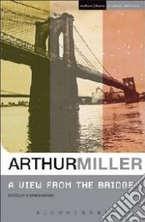 View from the Bridge libro in lingua di Arthur Miller