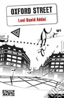 Oxford Street libro in lingua di Addai Levi David