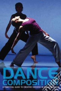 Dance Composition libro in lingua di Smith-Autard Jacqueline M.