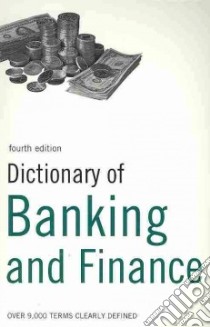 Dictionary of Banking and Finance libro in lingua di A & C Black (COR)