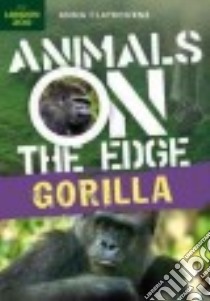 Gorilla libro in lingua di Claybourne Anna
