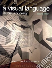 A Visual Language libro in lingua di Cohen David, Anderson Scott