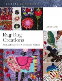 Rag Rug Creations libro in lingua di Stein Lynne