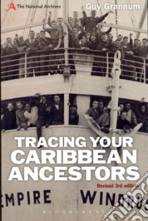 Tracing Your Caribbean Ancestors libro in lingua di Grannum Guy