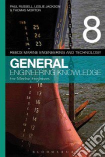 General Engineering Knowledge for Marine Engineers libro in lingua di Russell Paul A., Jackson Leslie, Morton Thomas D.