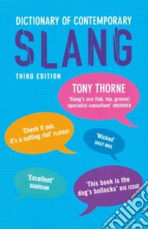 Dictionary of Contemporary Slang libro in lingua di Thorne Tony