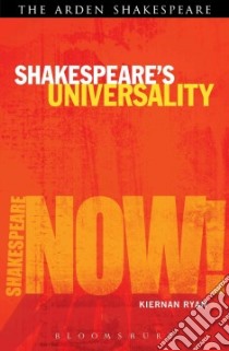 Shakespeare's Universality libro in lingua di Ryan Keirnan, Fernie Ewan (EDT), Palfrey Simon (EDT)