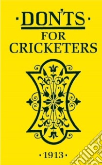 Don'ts for Cricketers libro in lingua di A&c Black (COR)
