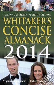 Whitaker's Concise Almanack 2014 libro in lingua di Whitaker Joseph
