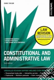 Constitutional and Administrative Law libro in lingua di Chris Taylor