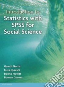 Introduction to Statistics with SPSS for Social Science libro in lingua di Gareth Norris