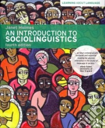 An Introduction to Sociolinguistics libro in lingua di Holmes Janet