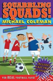 Squabbling Squads libro in lingua di Michael Coleman