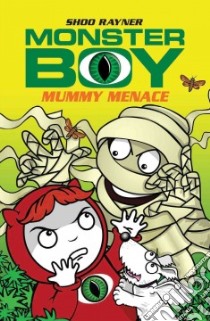 Mummy Menace libro in lingua di Shoo Rayner
