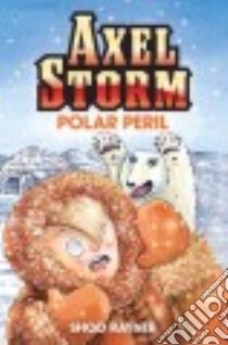 Polar Peril libro in lingua di Shoo Rayner