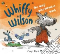 Whiffy Wilson libro in lingua di Hart Caryl, Lord Leonie (ILT)