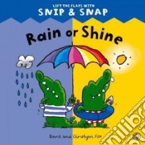 Rain or Shine libro in lingua di Fox Diane, Fox Christyan (ILT)