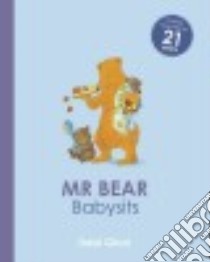 Mr Bear Babysits libro in lingua di Gliori Debi