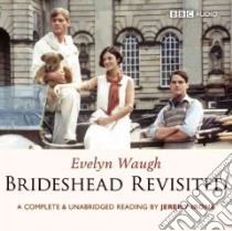 Brideshead Revisited (CD Audiobook) libro in lingua di Waugh Evelyn, Irons Jeremy (NRT)