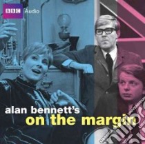 Alan Bennett's 'On the Margin' libro in lingua di Alan Bennett