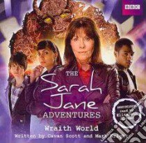 Sarah Jane Adventures: Wraith World (Audio Original) libro in lingua di Cavan Scott