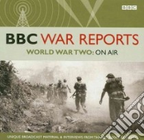 World War II: on Air (CD Audiobook) libro in lingua di Baker Richard (RTL)