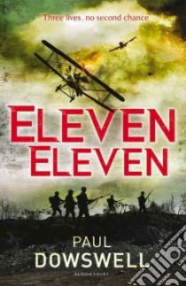 Eleven Eleven libro in lingua di Dowswell Paul